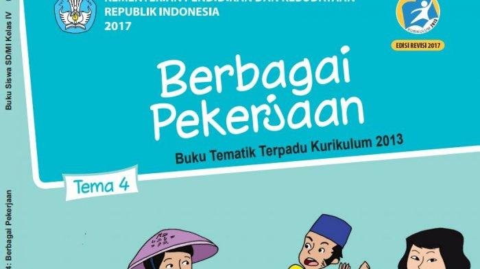 KUNCI JAWABAN Kelas 4 Tema 4 Halaman 77 78 79 80 Buku Tematik Siswa SD Subtema 2 Pembelajaran 4 Berbagai Pekerjaan