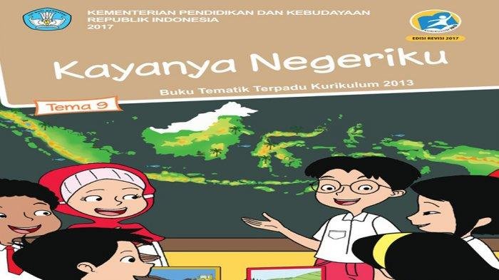 KUNCI JAWABAN Kelas 4 SD TEMA 9 Halaman 11 12 13 14 15 Kayanya Negeriku Subtema 1 Buku Tematik Siswa SD