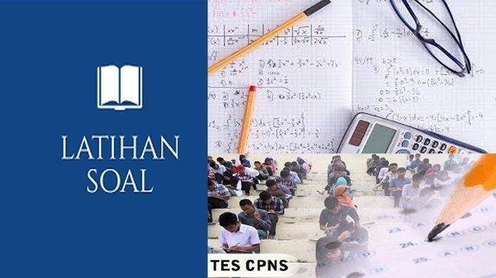 KISI-KISI SOAL TIU CPNS 2021 pdf Bocoran Jumlah Soal SKD CPNS 2021 dan Contoh Soal Soal SKD CPNS 2021 pdf