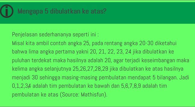 Mengapa angka 5 dibulatkan keatas
