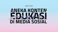 8 Konten Edukasi Yang Paling Banyak Dilakukan Saat Ini