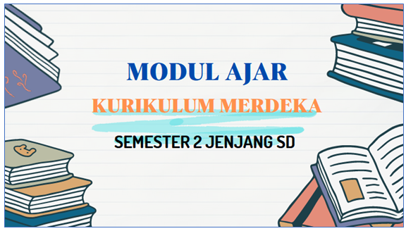 Modul Ajar Bahasa Indonesia Kelas 1 SD Semester 2 Kurikulum Merdeka
