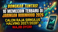10 Memecoin Terbaru di Jaringan Robinhood 2026 Calon Raja Sirkulus Halving 2027 dan 2028 Wajib DYOR Bongkar Tuntas! 10 Memecoin Terbaru di Jaringan Robinhood 2026: Calon Raja Sirkulus Halving 2027/2028? Wajib DYOR!